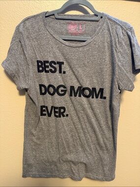 Crazy Dog T-Shirts Gray Tee with Black 'Best. Dog Mom. Ever.' Graphic